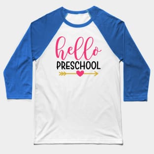 Hello Preschool Back to School Kids Baseball T-Shirt